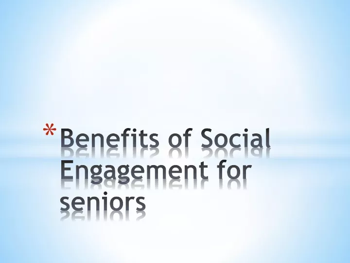 benefits of social engagement for seniors