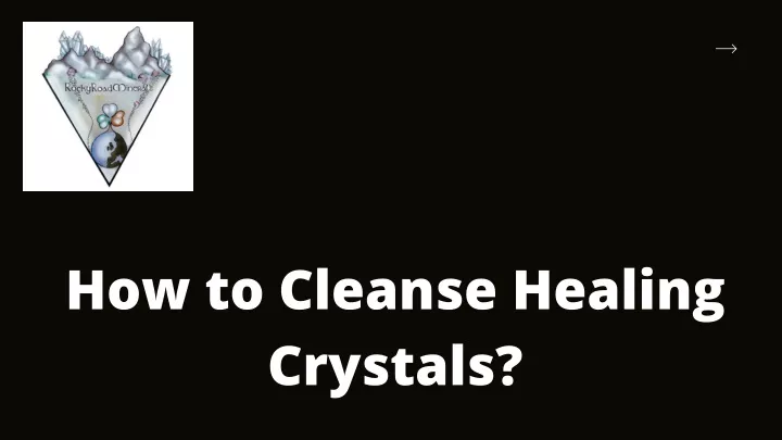 how to cleanse healing crystals