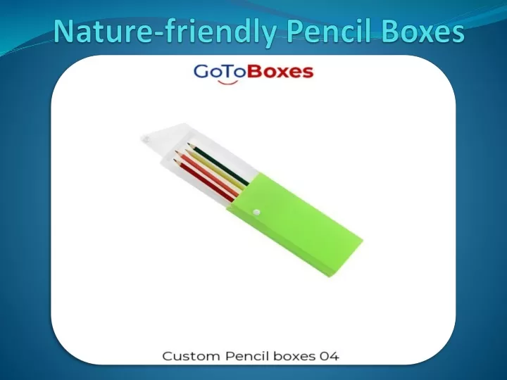 nature friendly pencil boxes