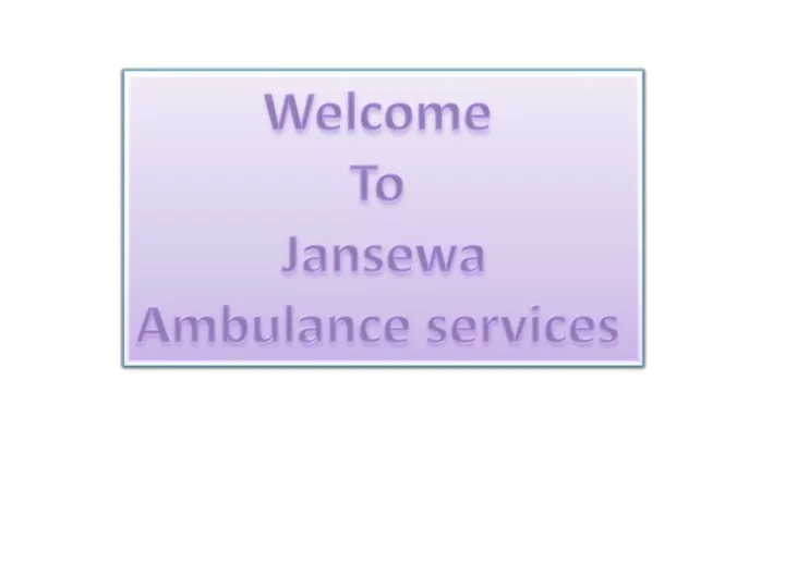 welcome to jansewa ambulance services