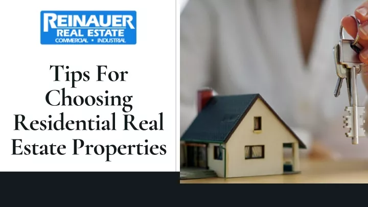 tips for choosing residential real estate