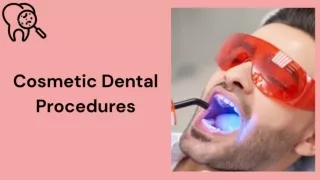 Cosmetic Dental Procedures