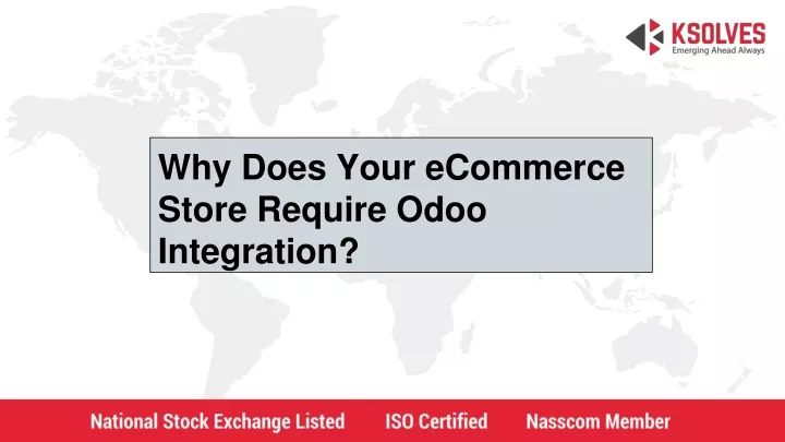 why does your e commerce store require odoo