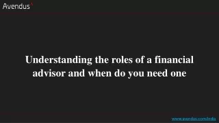 understanding the roles of a financial advisor