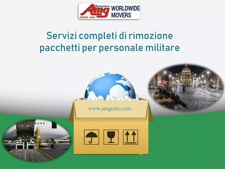 servizi completi di rimozione pacchetti per personale militare