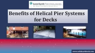 Benefits of Helical Pier Systems for Decks