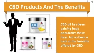 CBD Products & Benefits