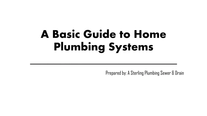 a basic guide to home plumbing systems