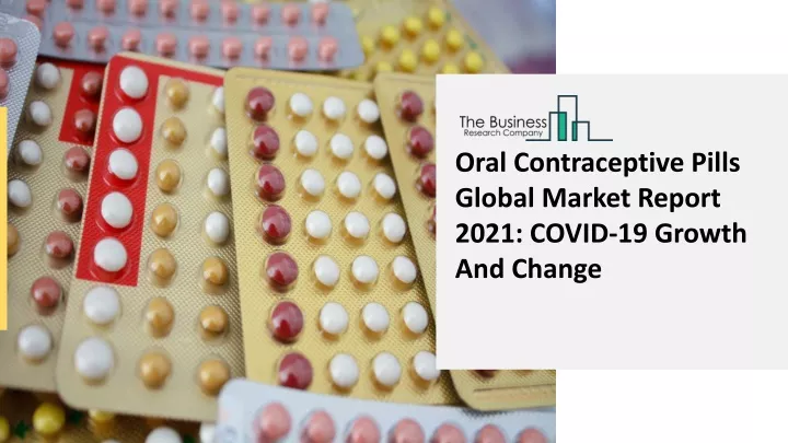 oral contraceptive pills global market report
