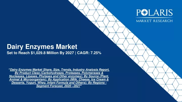 dairy enzymes market set to reach 1 029 8 million by 2027 cagr 7 25