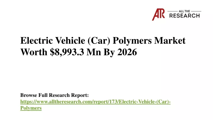 electric vehicle car polymers market worth