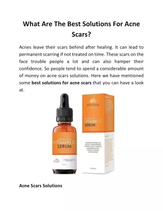 What Are The Best Solutions For Acne Scars