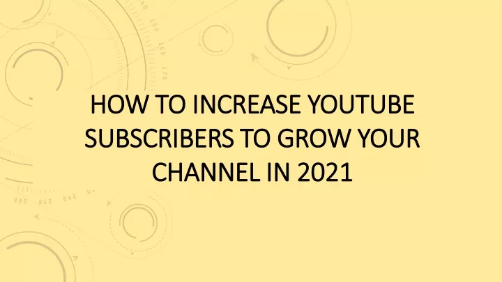how to increase youtube how to increase youtube