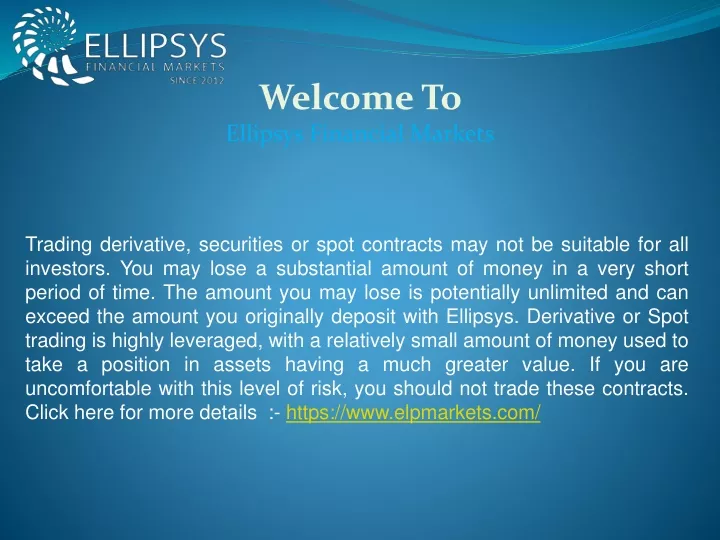 welcome to ellipsys financial markets