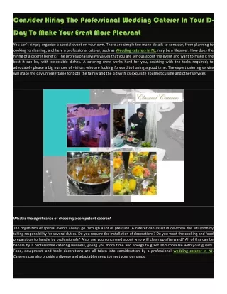 consider hiring the professional wedding caterer