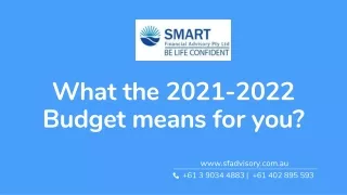 what the 2021 2022 budget means for you