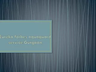 Eureka forbes aquaguard service Gurgaon