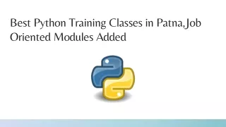 Best Python Training Classes in Patna,Job Oriented Modules Added