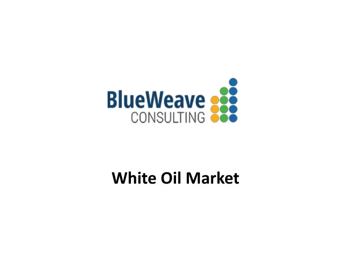 white oil market