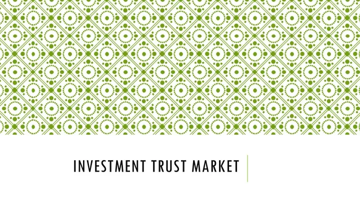 investment trust market