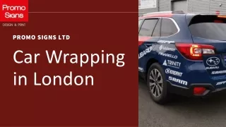 Car Wrapping in London- Promo Signs Ltd