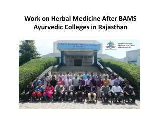 Work on Herbal Medicine After BAMS Ayurvedic Colleges in Rajasthan