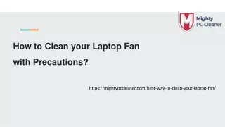 How to Clean your Laptop Fan with Precautions?