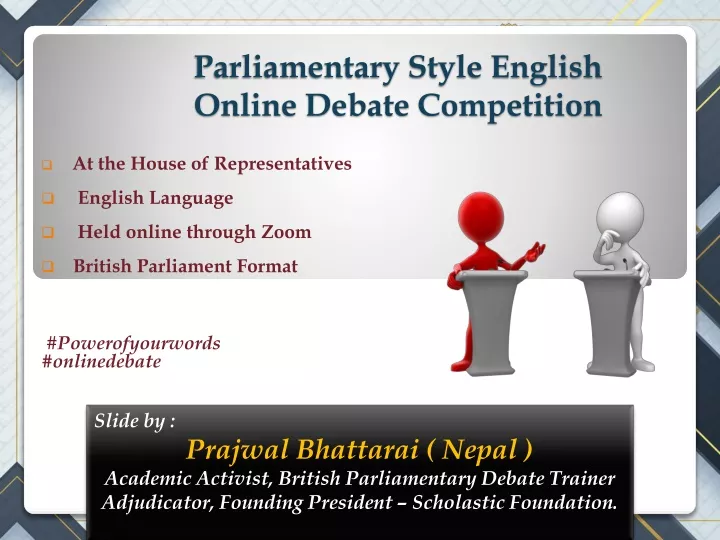 parliamentary style english online debate competition