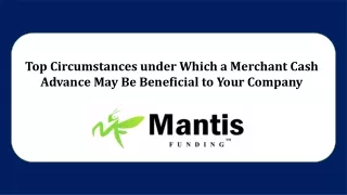 Top Circumstances under Which a Merchant Cash Advance May Be Beneficial