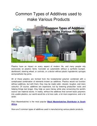 common types of additives used to make various