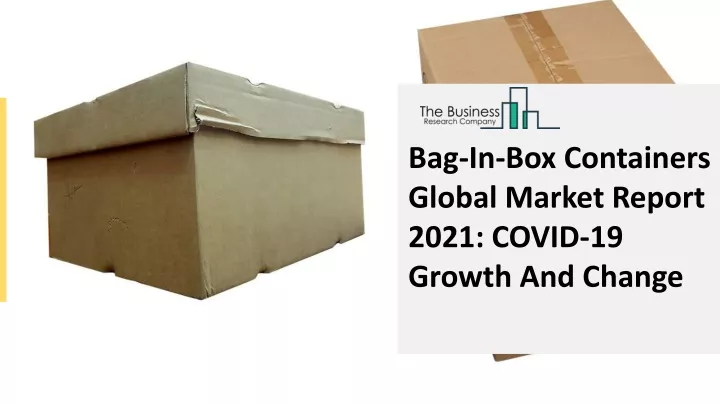 bag in box containers global market report 2021