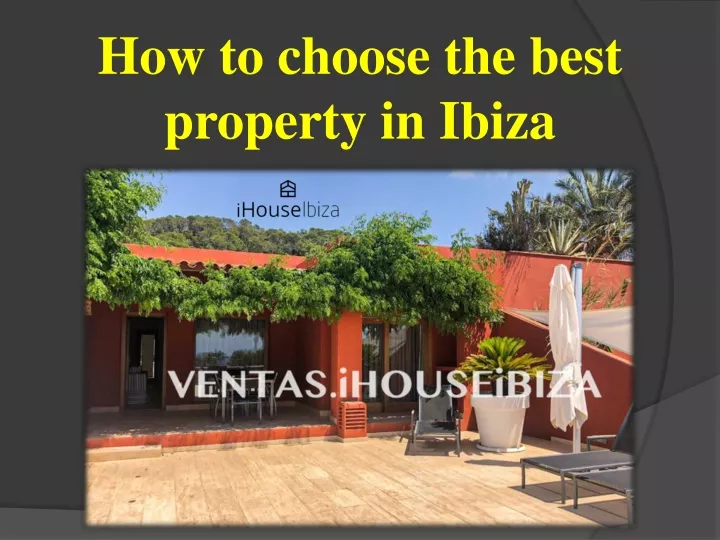 how to choose the best property in ibiza