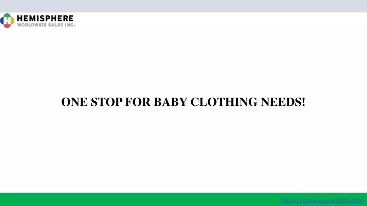 one stop for baby clothing needs