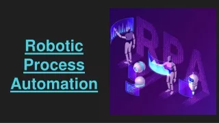 What is Robotic Process Automation- RPA