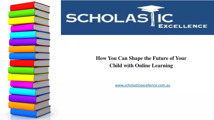 how you can shape the future of your child with