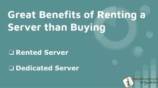 Great Benefits of Renting a Server than Buying
