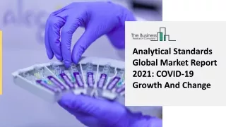 Analytical Standards Market Global Demand Overview And Future Growth Opportunity
