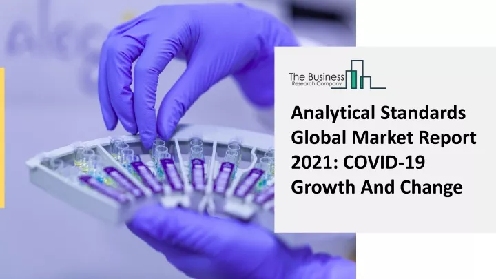 analytical standards global market report 2021