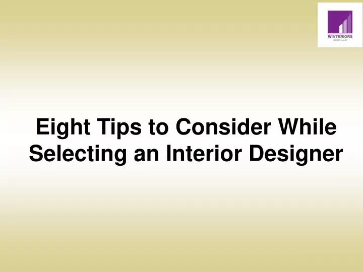 eight tips to consider while selecting an interior designer