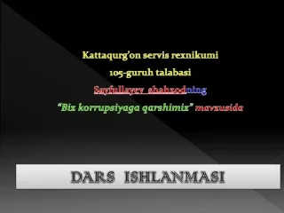 kattaqurg on servis rexnikumi 105 guruh talabasi