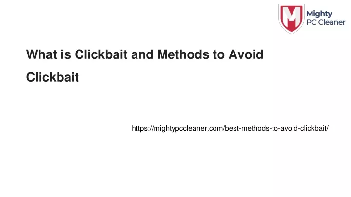 what is clickbait and methods to avoid clickbait