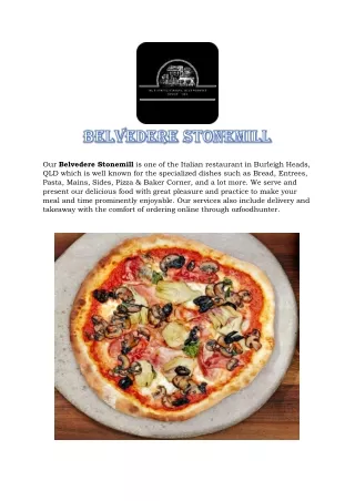 our belvedere stonemill is one of the italian