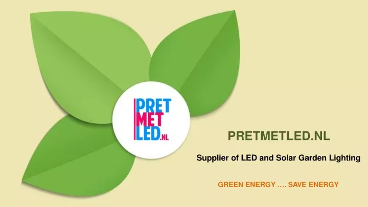 pretmetled nl supplier of led and solar garden