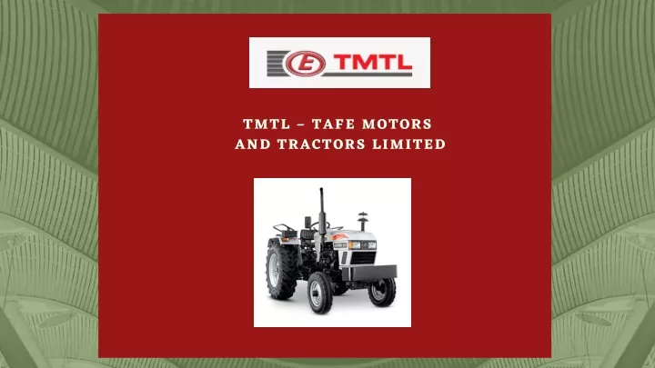 tmtl tafe motors and tractors limited