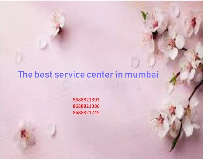 the best service center in mumbai