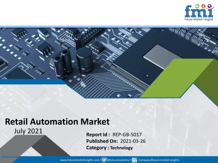 retail automation market july 2021