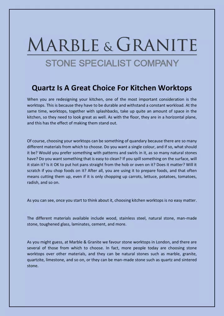 quartz is a great choice for kitchen worktops