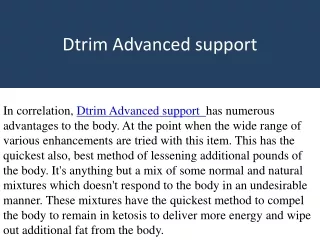 Dtrim Advanced support
