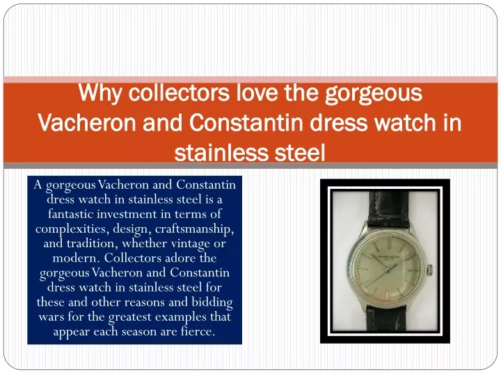 why collectors love the gorgeous vacheron and constantin dress watch in stainless steel