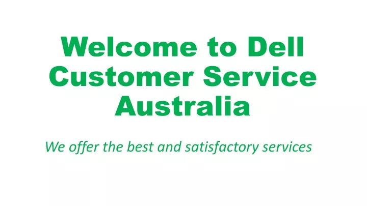 welcome to dell customer service australia